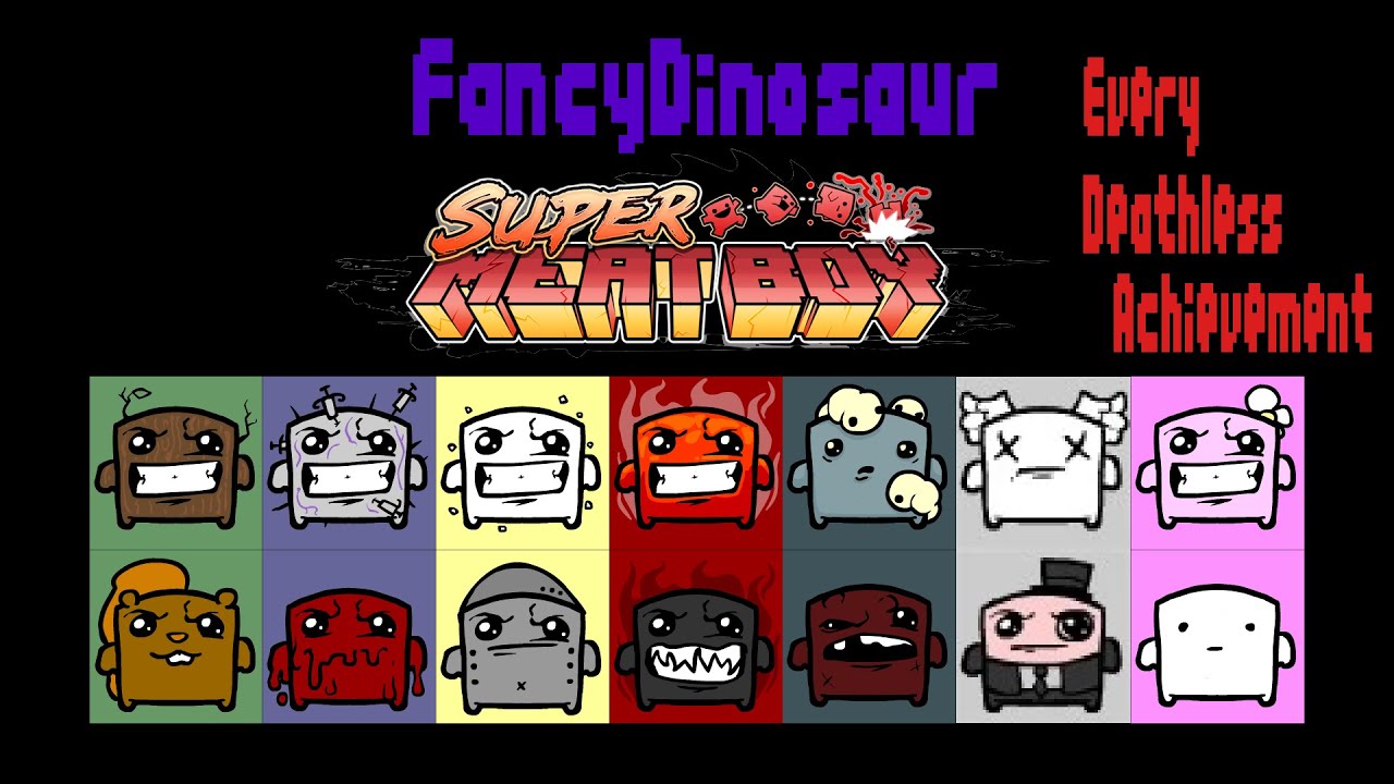 Super Meat Boy: Every Light & Dark World Chapter Deathless