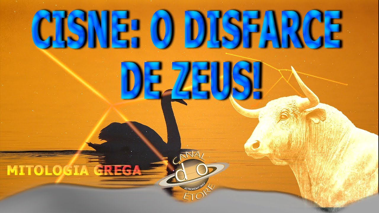 Constelações de Cisne e Touro, suas histórias mitológicas.