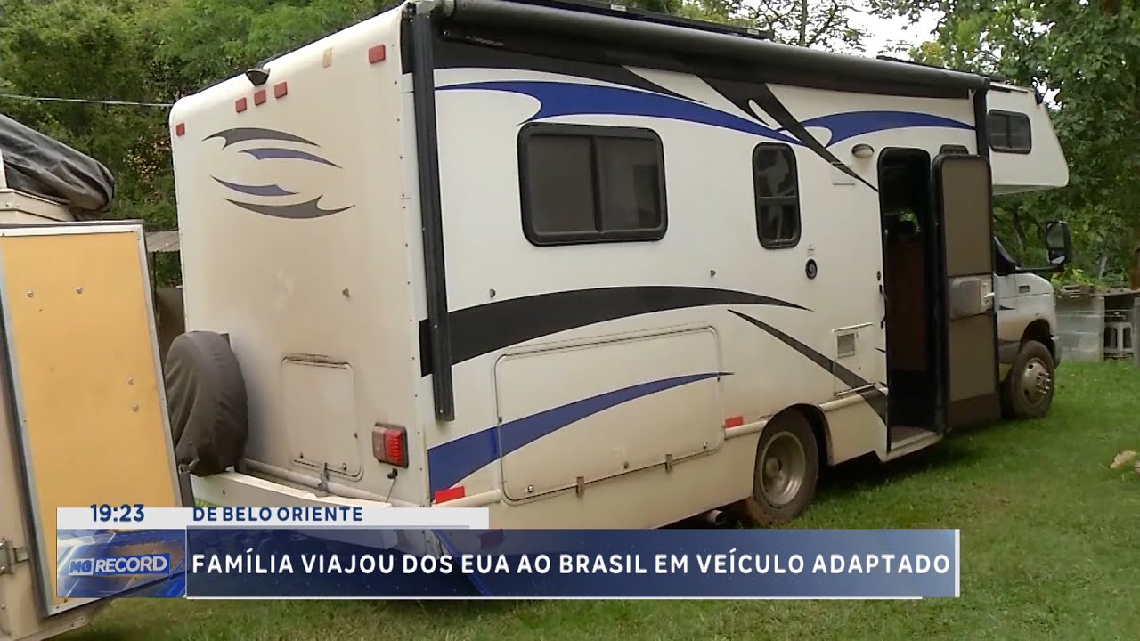 De Belo Oriente: Família viajou dos EUA ao Brasil em veículo adaptado.