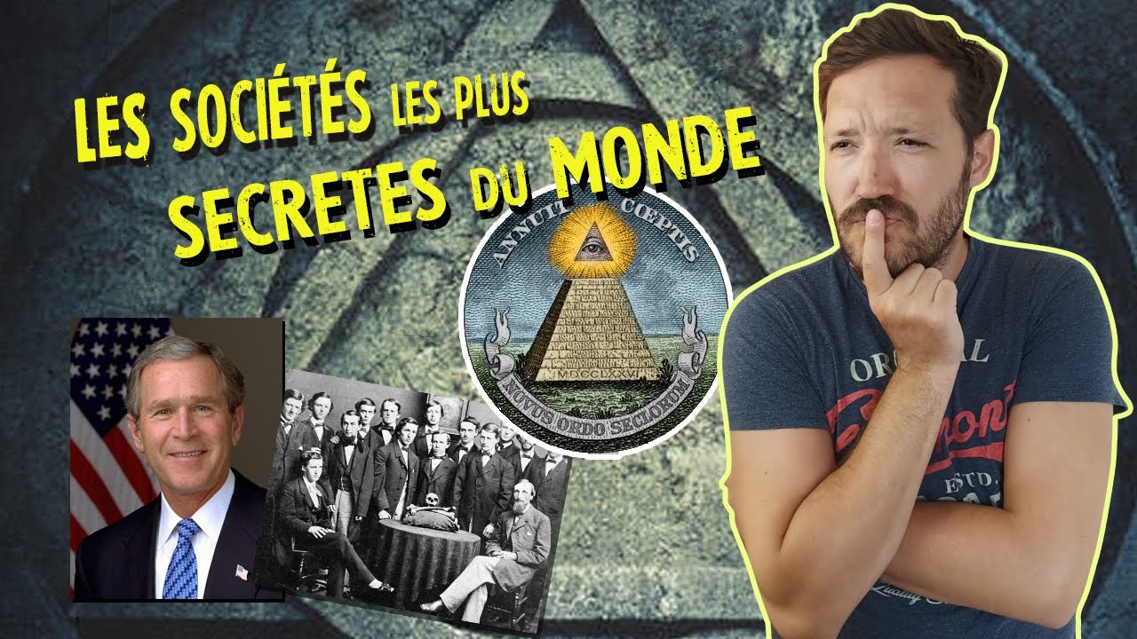 Les soci&eacute;t&eacute;s les plus secr&egrave;tes du monde
