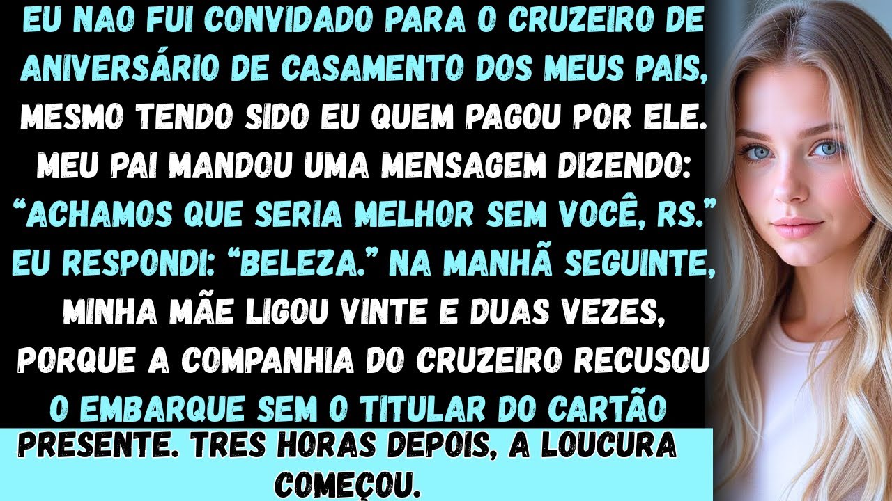 “Eu não fui convidado para o cruzeiro de aniversário de casamento dos meus pais — mesmo tendo sido..