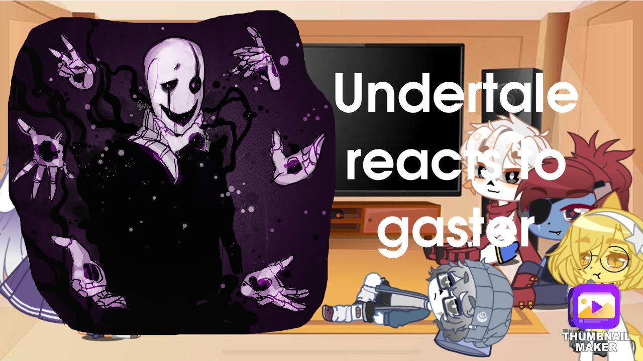 undertale react to gaster [gacha club, angst, handplates] {200 sub special}