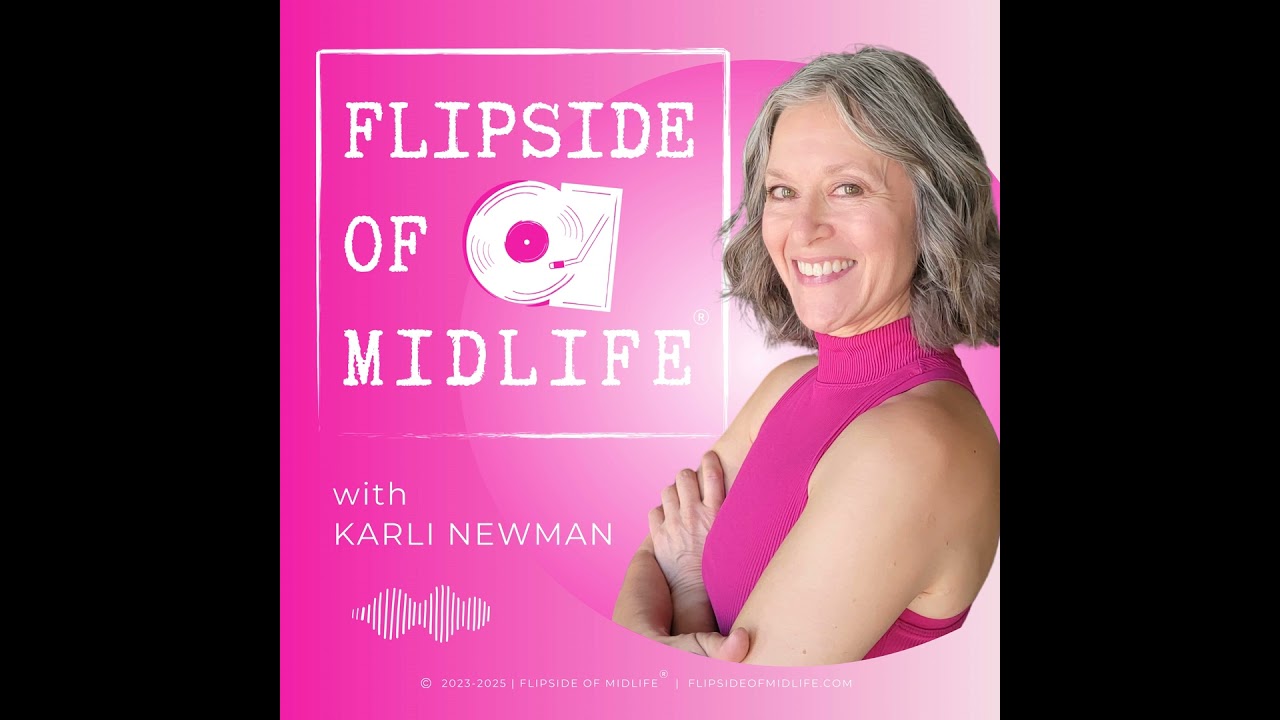 FLIPSIDE OF MIDLIFE®: THE QUIET POWER OF ALONE TIME