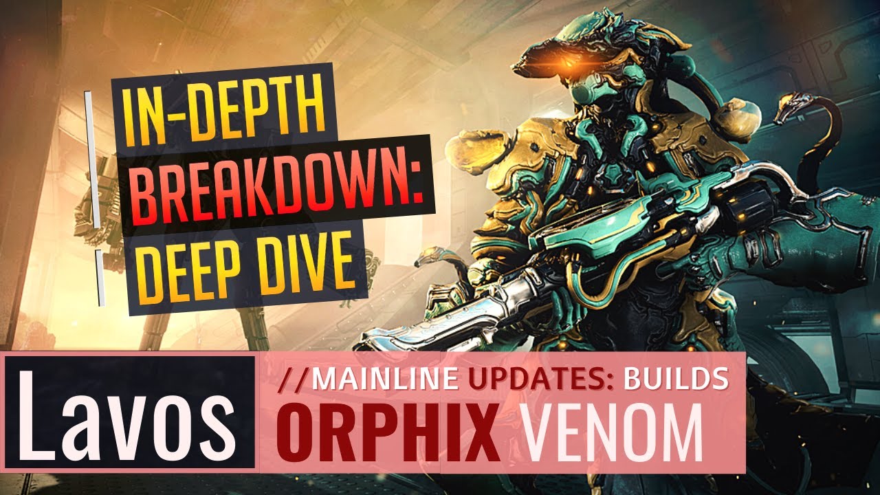 Warframe | Orphix Venom | Lavos: Complete Breakdown + Analysis + BONUS (Read Description)