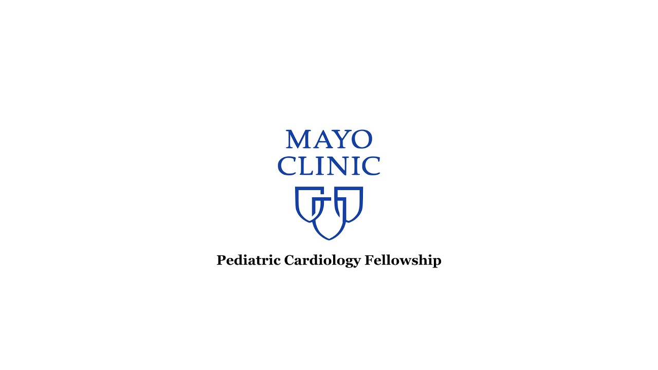 Mayo Clinic Pediatric Cardiology Fellowship