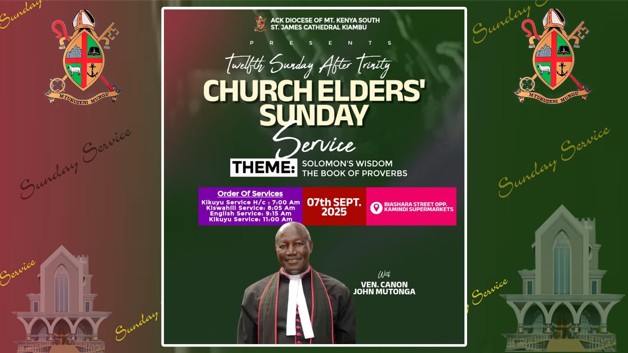 A.C.K St James Cathedral Kiambu Twelfth Sunday after Trinity - Kikuyu Service