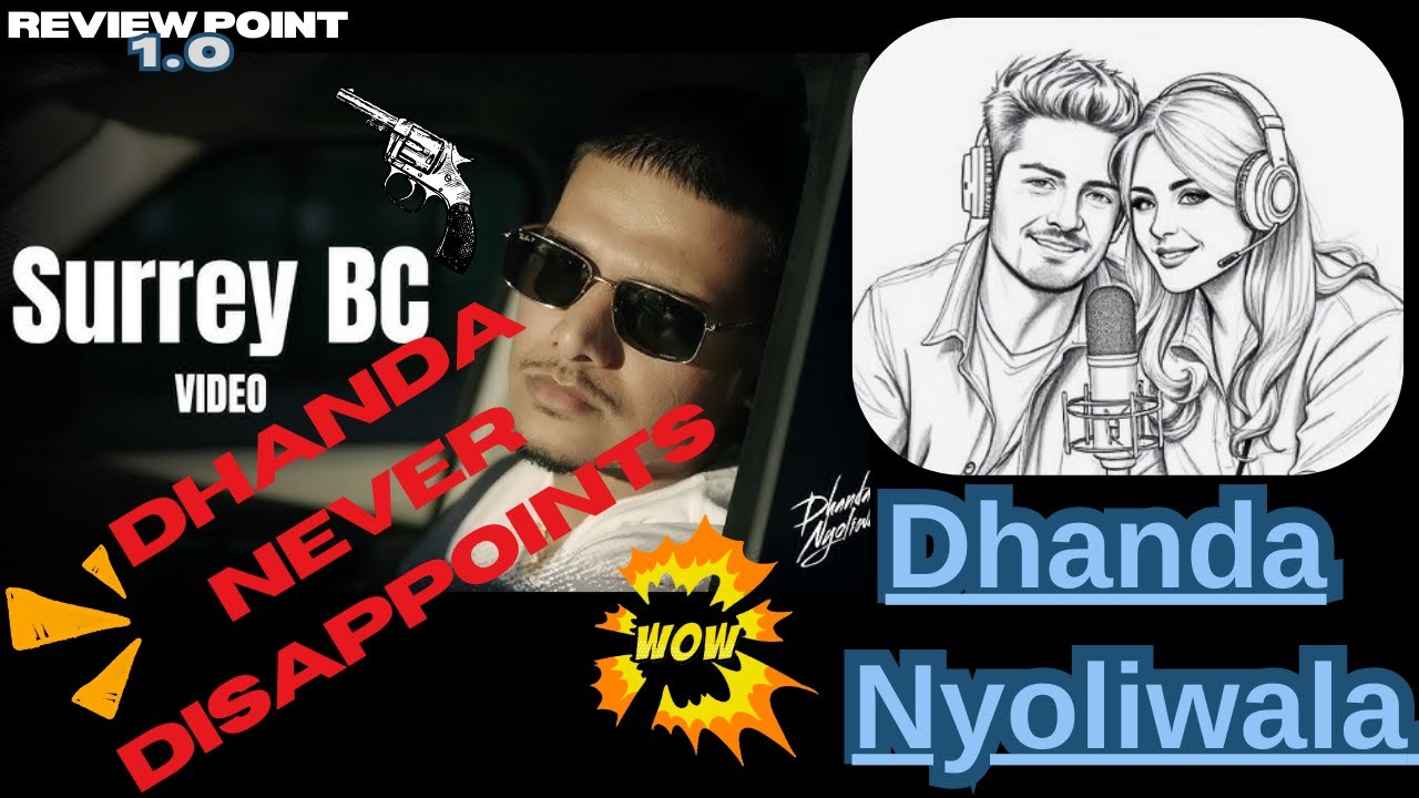 Surrey BC (Official Video) | @its_dhanda_nyoliwala | @ReViewPoint-1.0  |Reaction