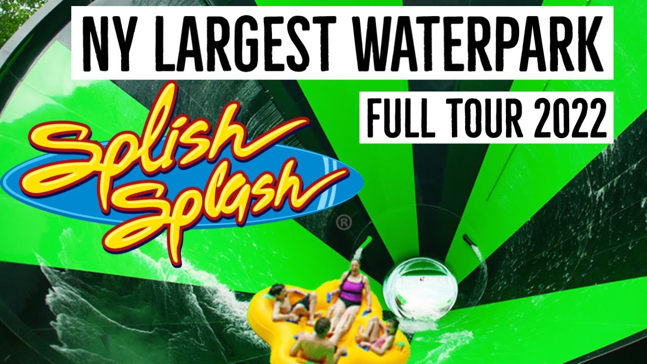 Splish Splash Water Park 2022 (FULL TOUR). New York Largest Water Park