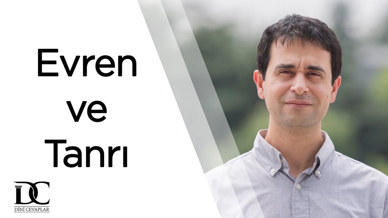 Evren ve Tanrı | Prof. Dr. Emre Onur Kahya
