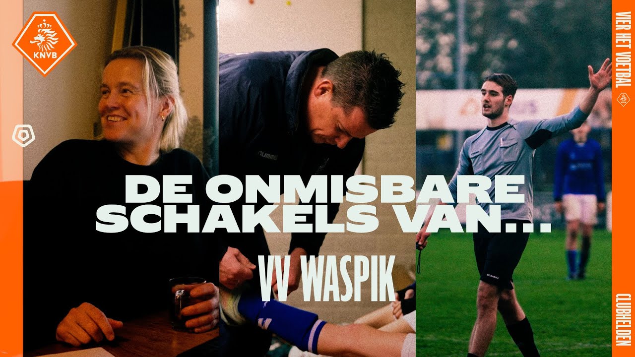 De onmisbare schakels van VV Waspik 🙌 I CLUBHELDEN🎙️