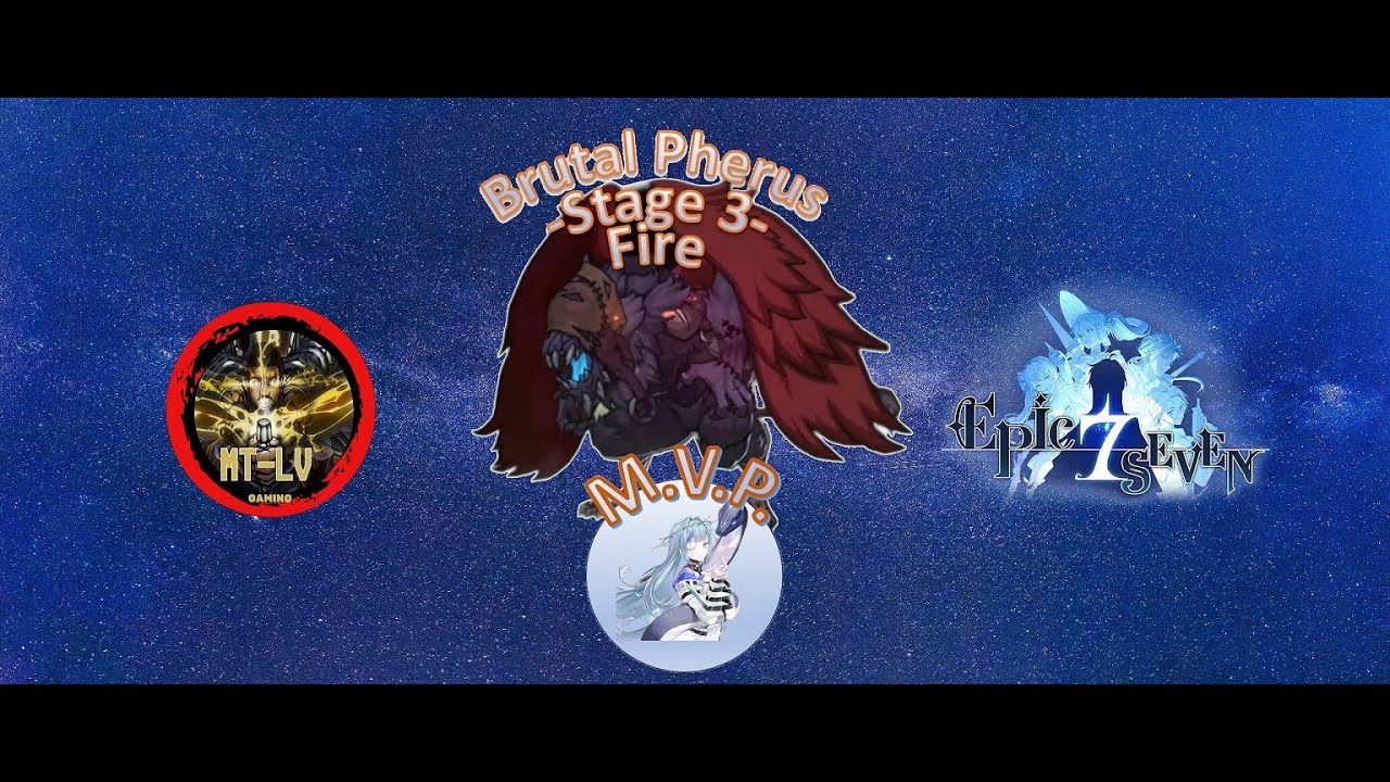 Epic 7 - Brutal Pherus (Fire) Level 3 - My Best Team!