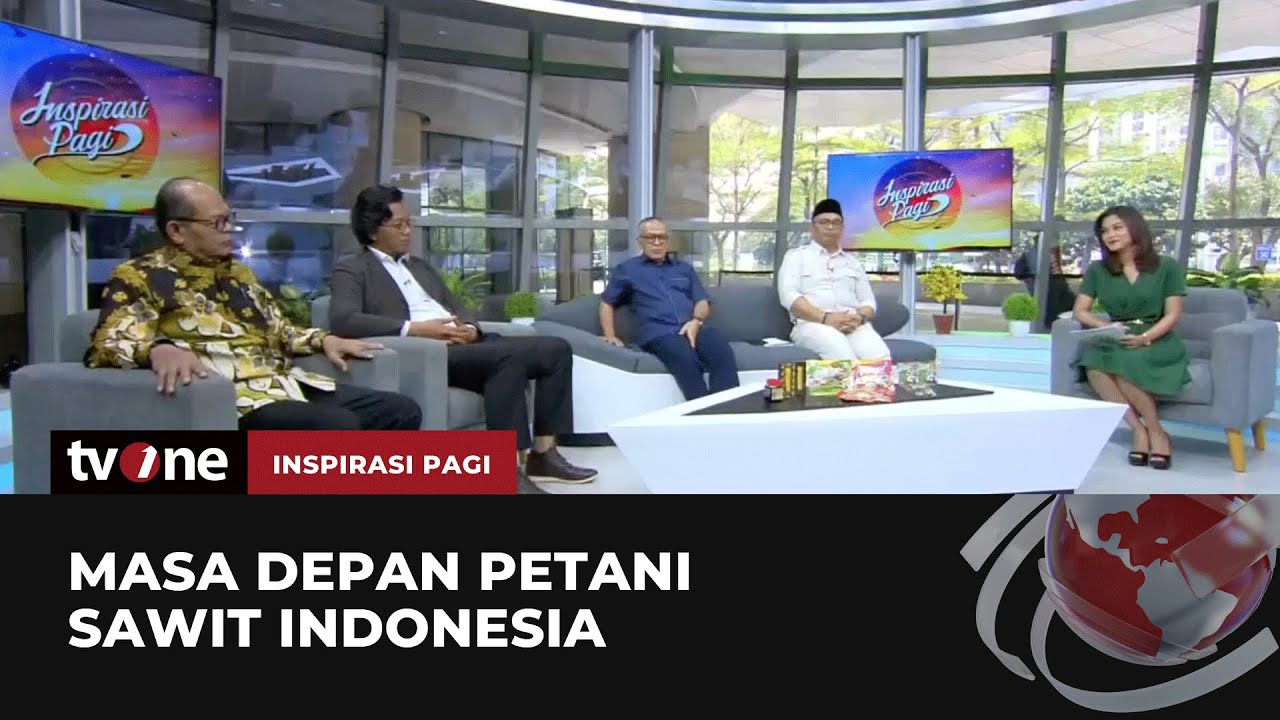 Pabrik Kelapa Sawit Komersial dan Masa Depan Petani Sawit Indonesia | Inspirasi Pagi tvOne