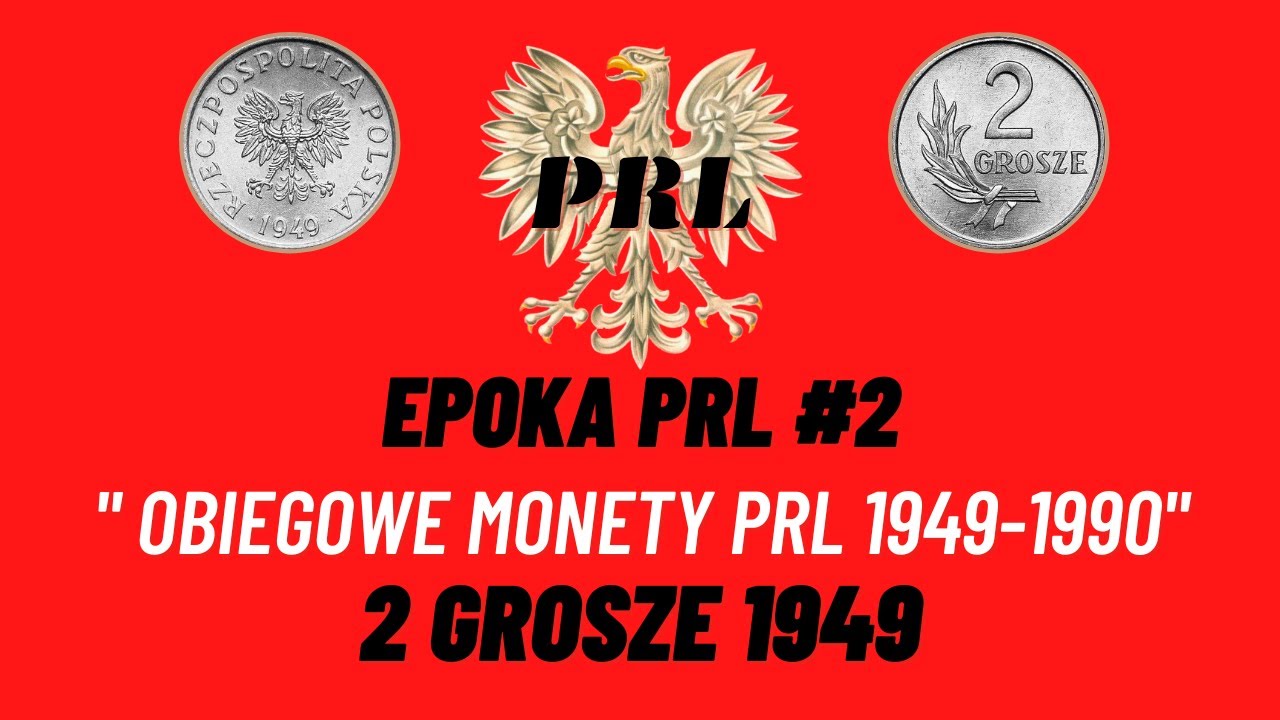 EPOKA PRL #2. Obiegowe monety PRL 1949-1990. 2 Grosze 1949