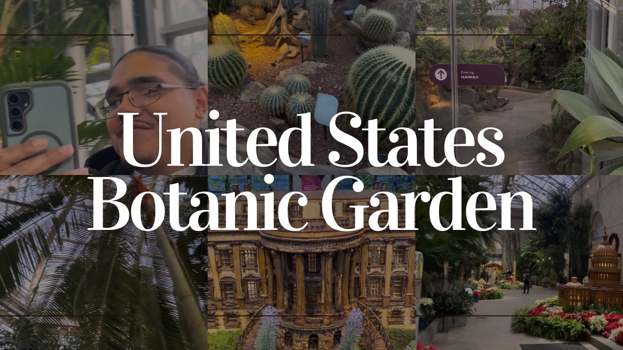 Un respiro en medio de la ciudad 🌿 | Nuestro día en el United States Botanic Garden