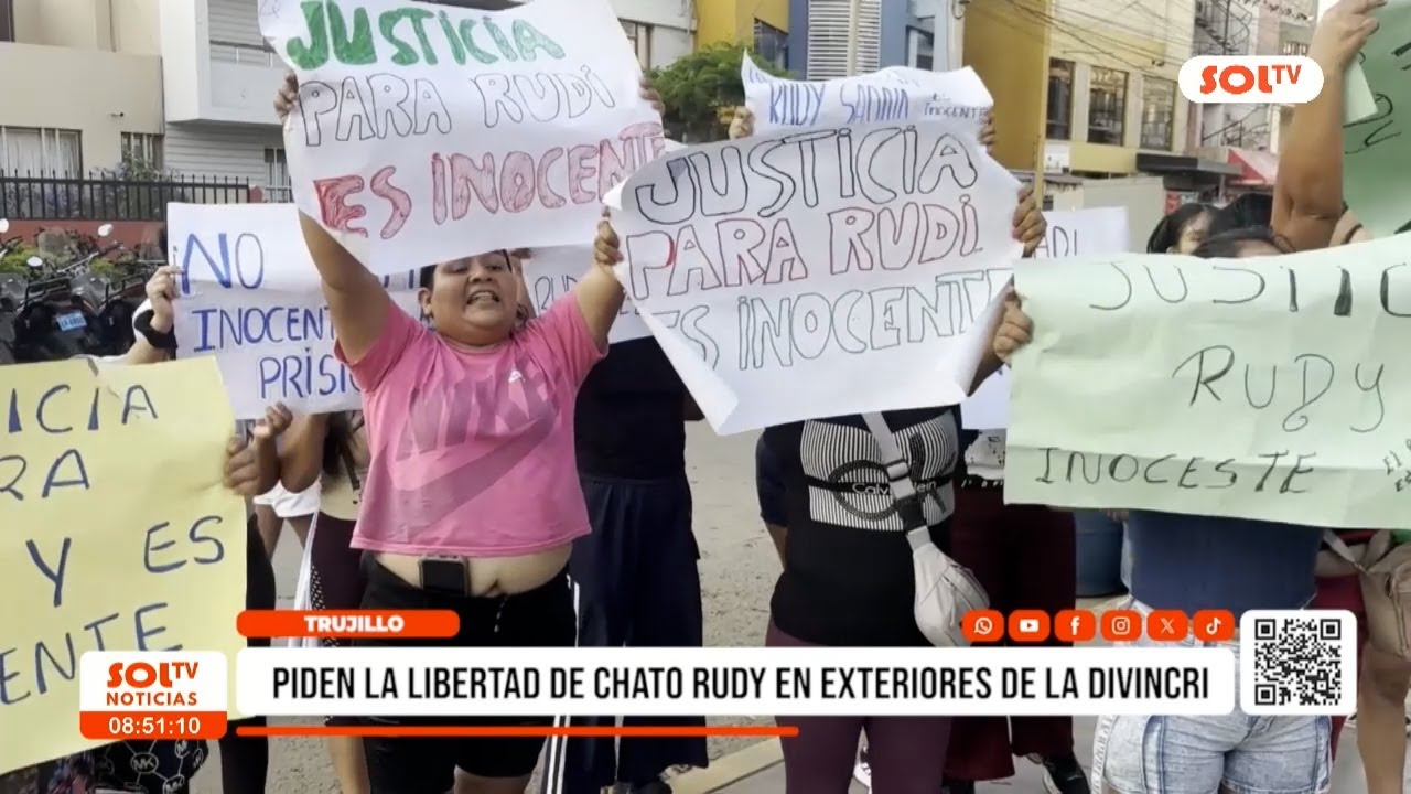 Trujillo: vecinos pidieron libertad de Chato Rudy en Divincri