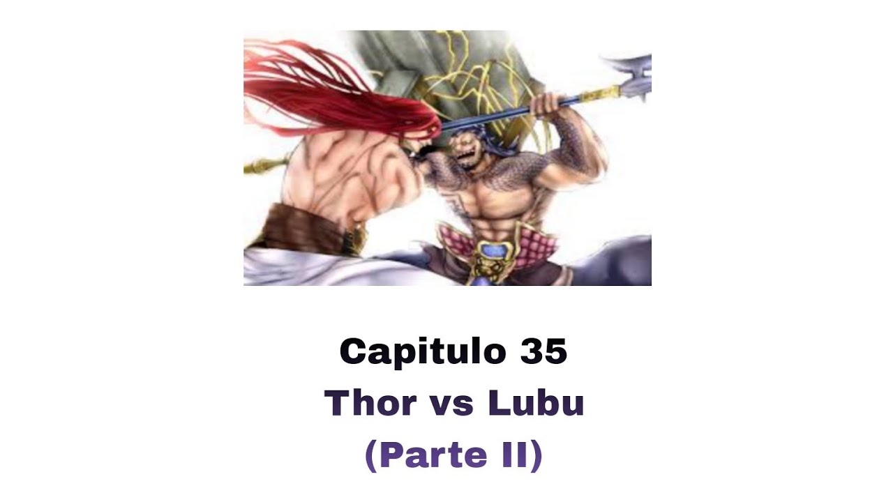 El Multiverso reacciona al multiverso. Capitulo 35. Thor vs Lubu (Parte II)