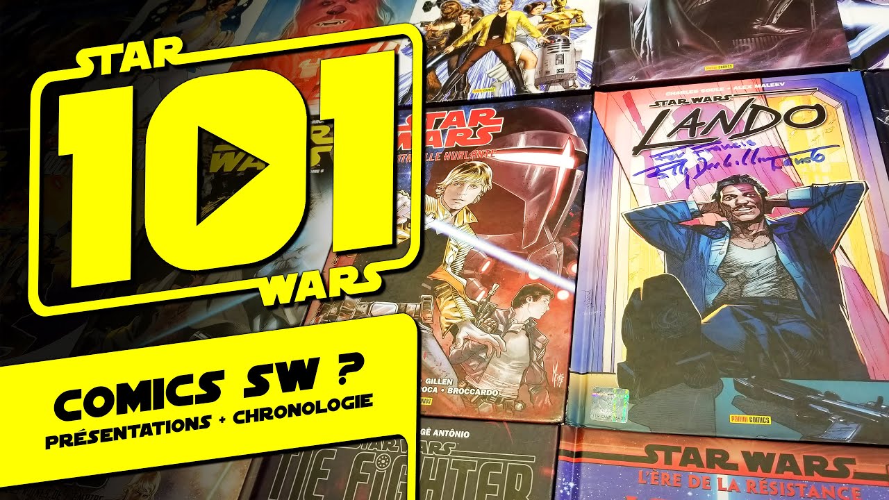SW101 – les Comics Star Wars ? - Présentation, note et chronologie