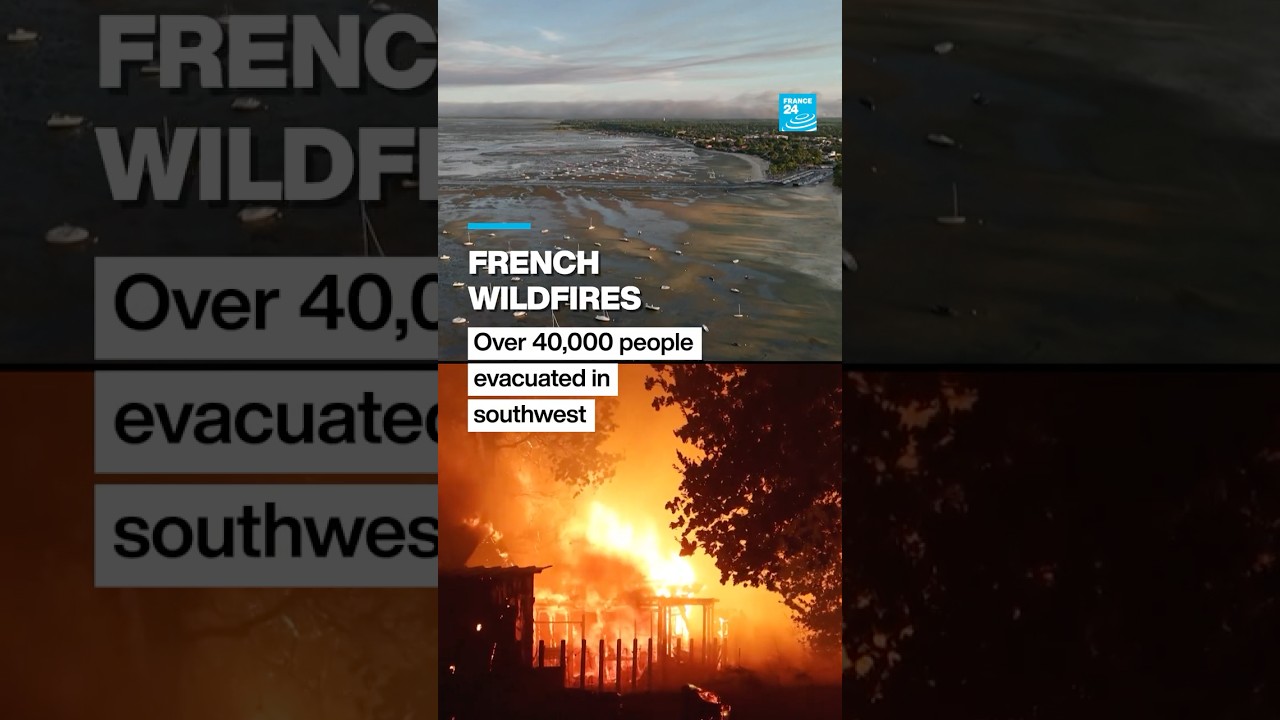 #France: Over 40,000 people evacuated due to #wildfires in the #southwest &bull; FRANCE 24 English