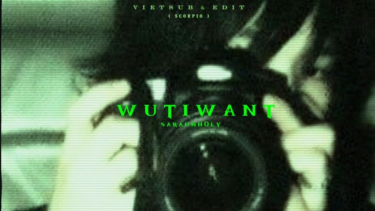[VIETSUB+LYRICS] wutiwant - saraunh0ly | Slowed + Reverb|