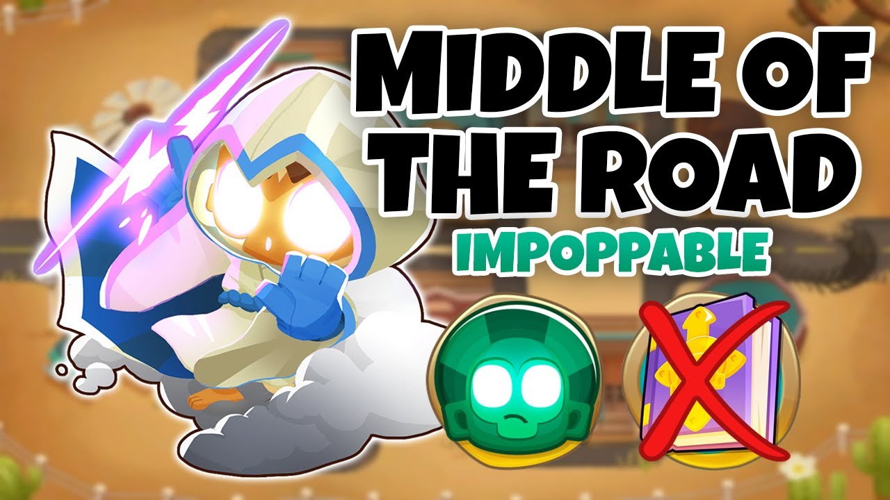 Middle Of The Road IMPOPPABLE Guide | No Monkey Knowledge - BTD6