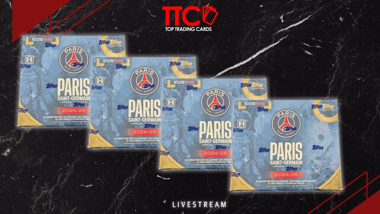 TTC BOX BREAK STREAM 🔥🔥 TOPPS 2024-25 PSG EXHIBITION RELEASE DAY 🔥🔥 | 04.08.2025