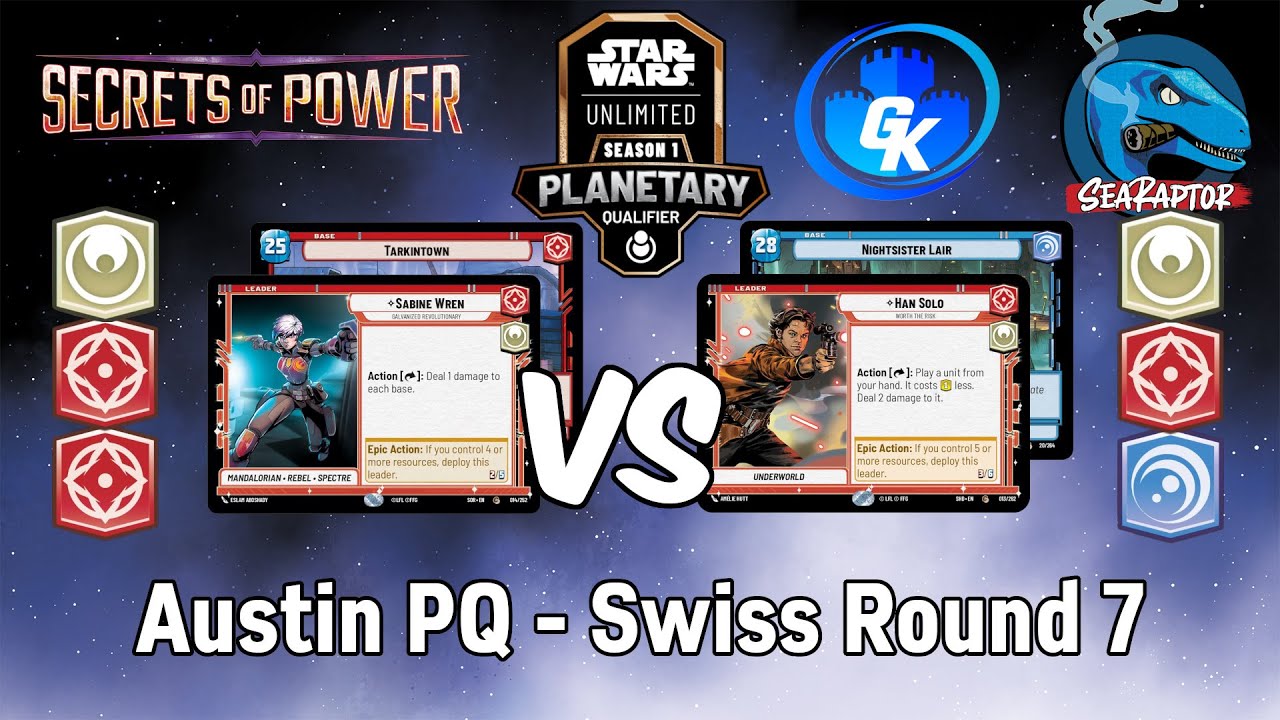 Star Wars Unlimited - Set 6 Austin PQ - Swiss Round 7: Sabine Wren vs. Han Solo (SHD)