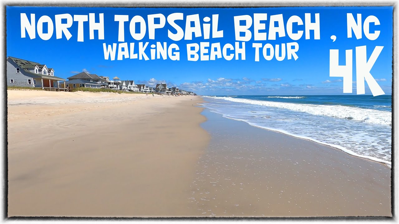 North Topsail Beach NC / Walking Beach Tour 4K ( Go Pro 8 & DJI Mavic Air 2 Footage) Relaxing Beach!