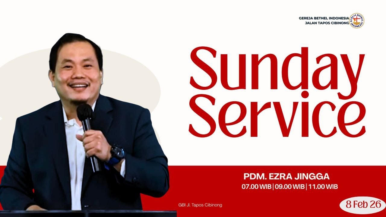 Ibadah Raya 8 Februari 2026 || Pdm. Ezra Jingga || Pukul 11.00