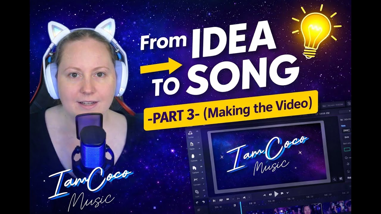 From Idea to Song – Part 3 ( Create the Video ) By IamCoco Music