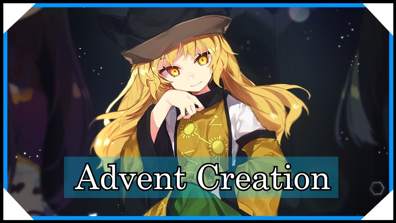 【東方アレンジ】Advent Creation / 秘神マターラ　～ Hidden Star in All Seasons.【東方インスト】