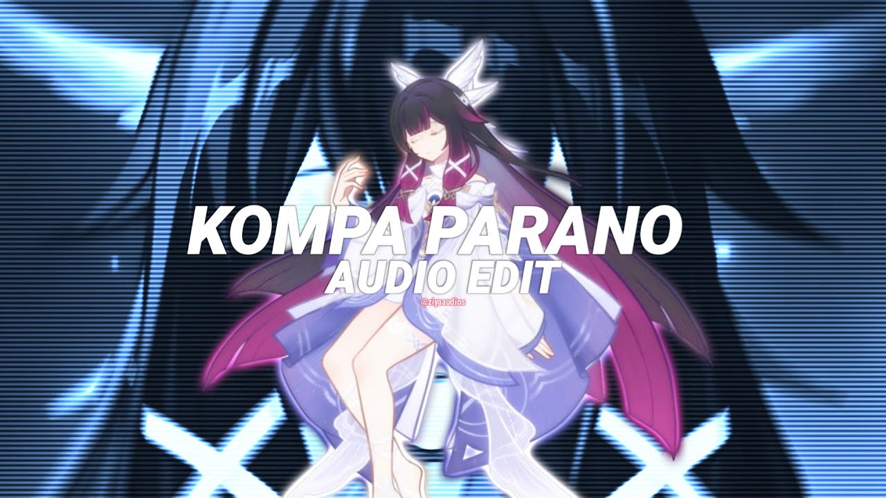 kompa parano (tiktok version/best part!) - frozy [edit audio]