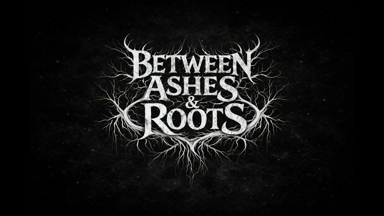 Between Ashes & Roots - Stand together (Official)