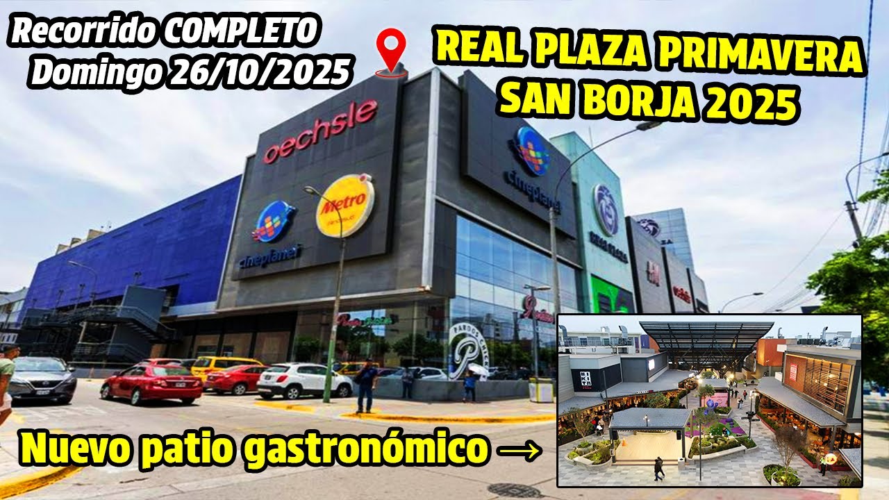 Asi esta REAL PLAZA PRIMAVERA SAN BORJA 🚶‍♂️ NUEVO PATIO DE COMIDAS 🍕🍔🍗🥗 | Octubre 2025
