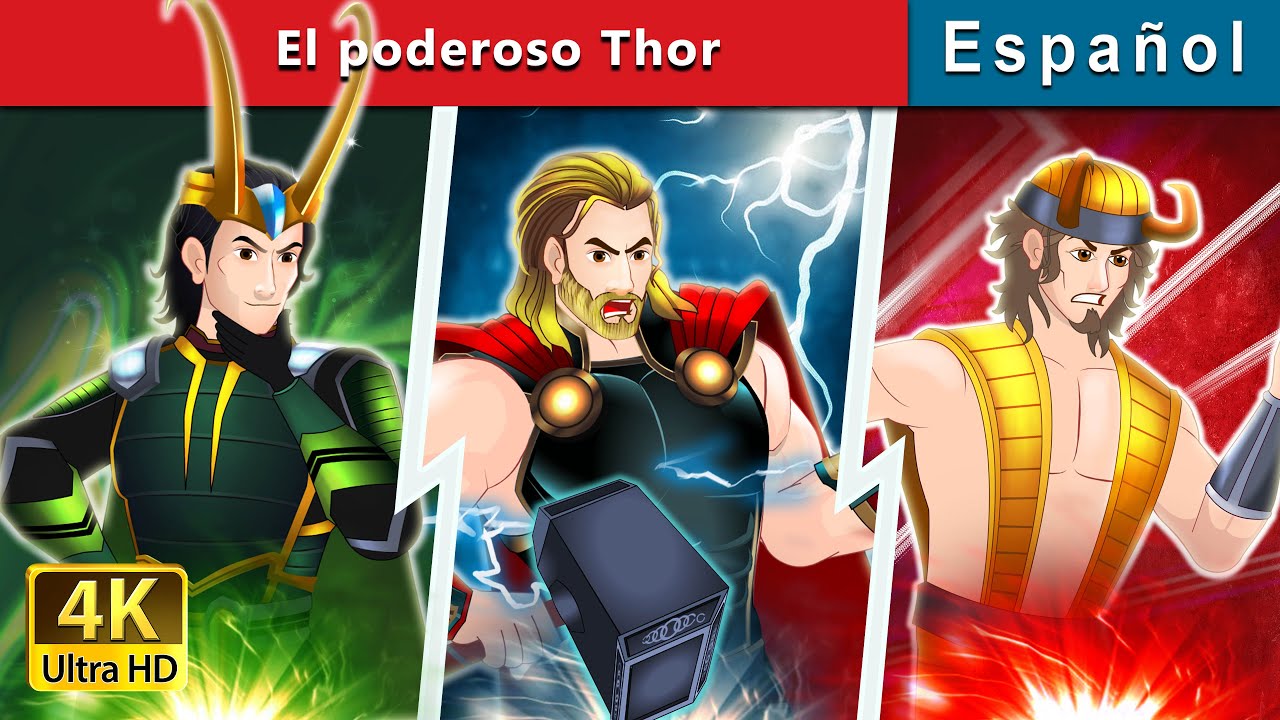El poderoso Thor | The Mighty Thor in Spanish | @SpanishFairyTales
