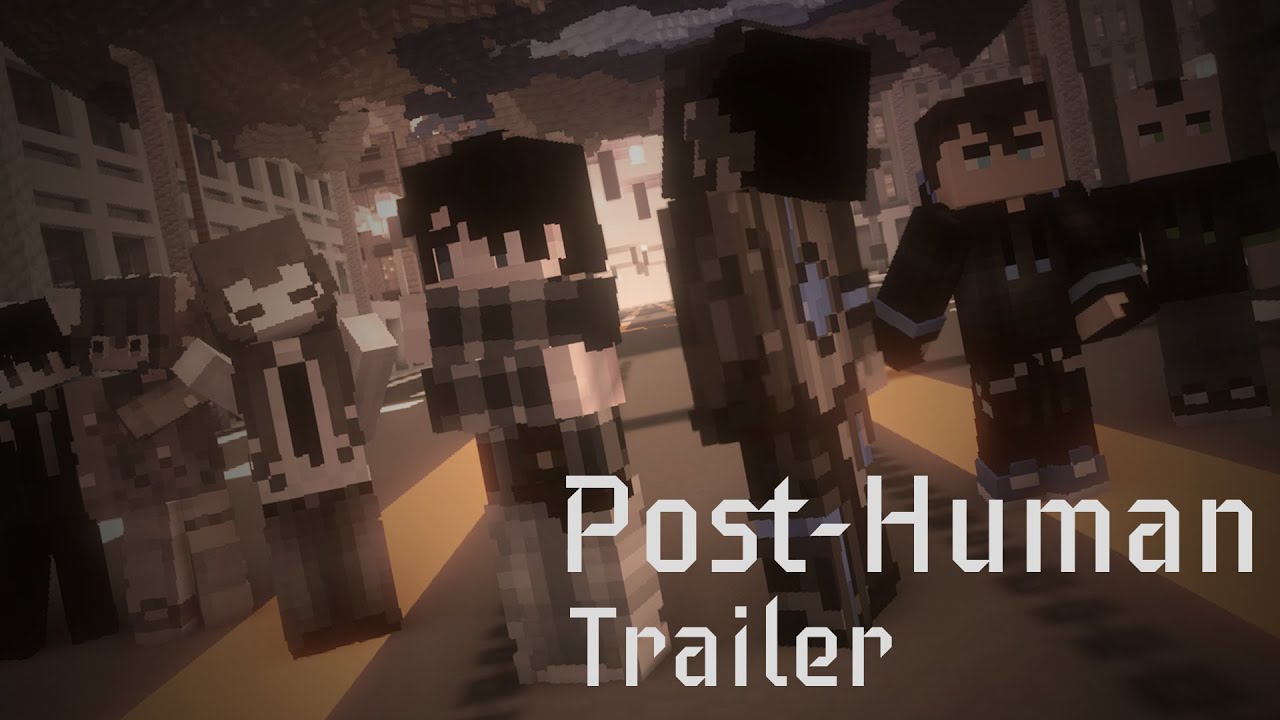 Post-Human Trailer [Court-Metrage Minecraft]