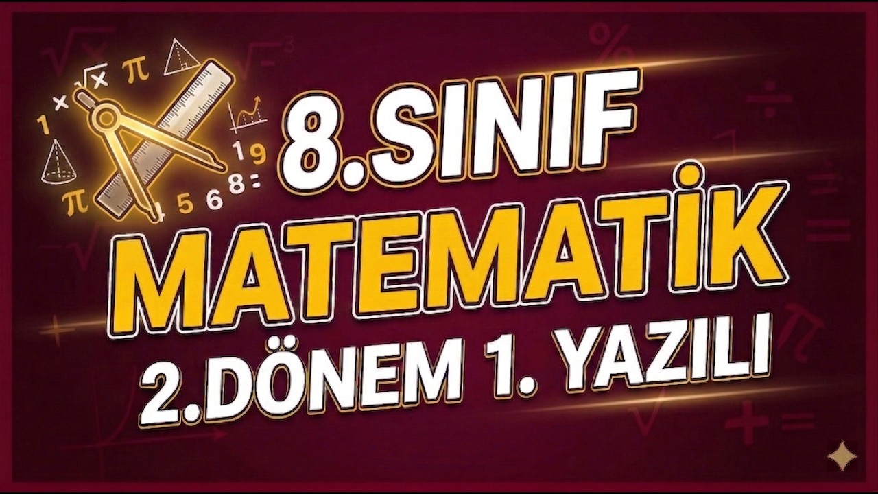 8.Sınıf Matematik 2.Dönem 1.Yazılıya Hazırlık #2026 #maarif #yenimüfredatauygun