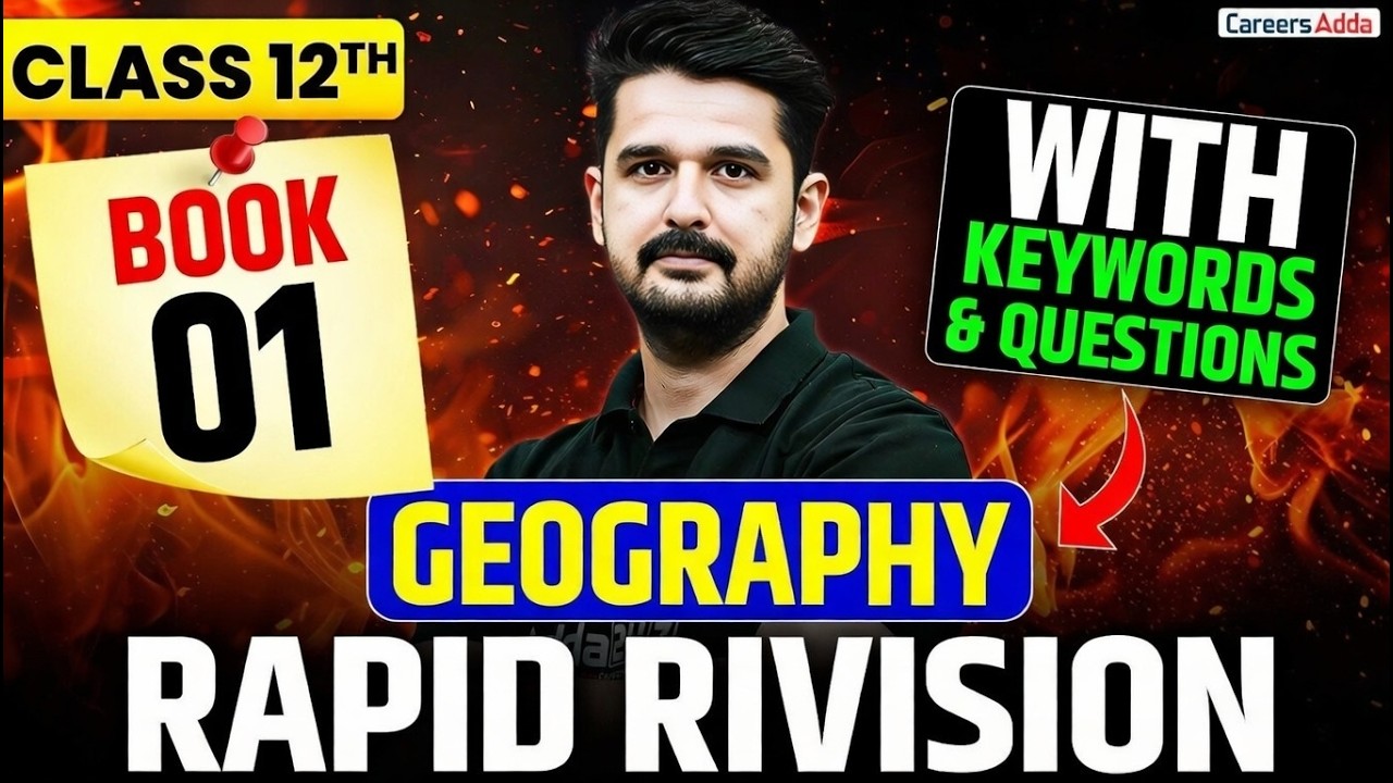 Class 12 Geography Book 1 Rapid Revision with Keywords with Important Questions🔥 Board Exam 2026