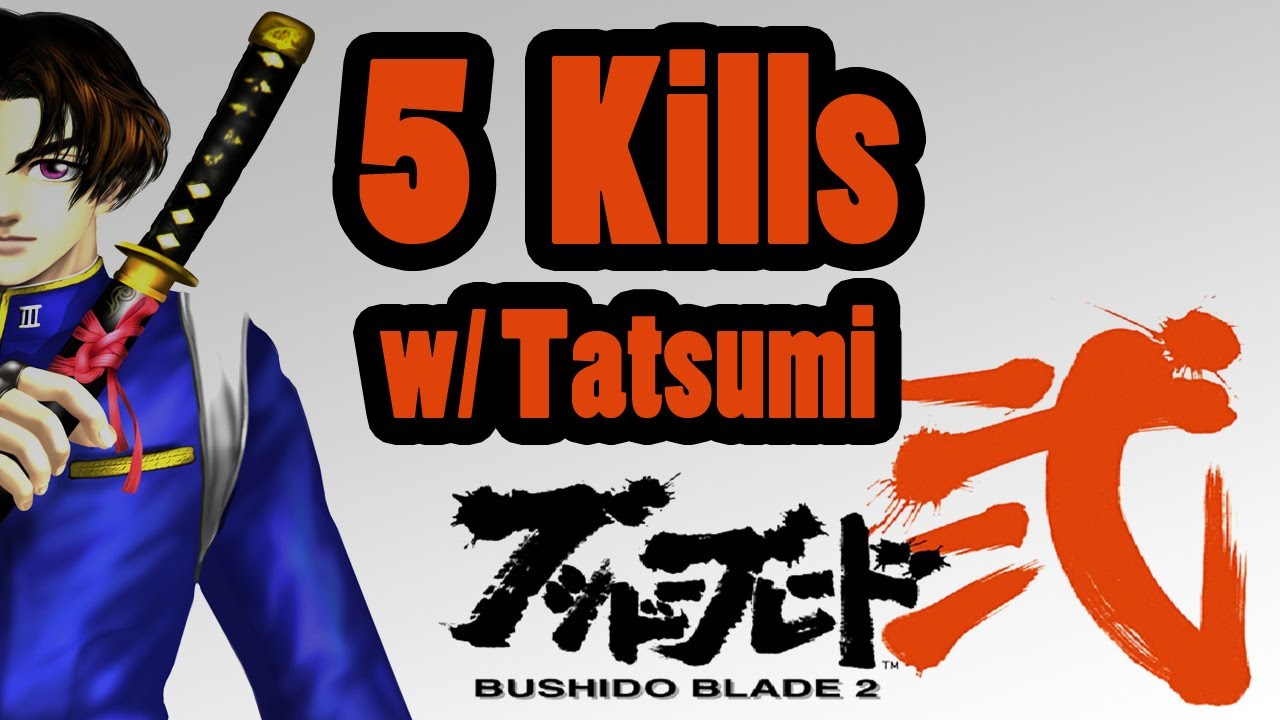 [PS1/PSX] Bushido Blade 2 - 5 Kills with Tatsumi (Nodachi)