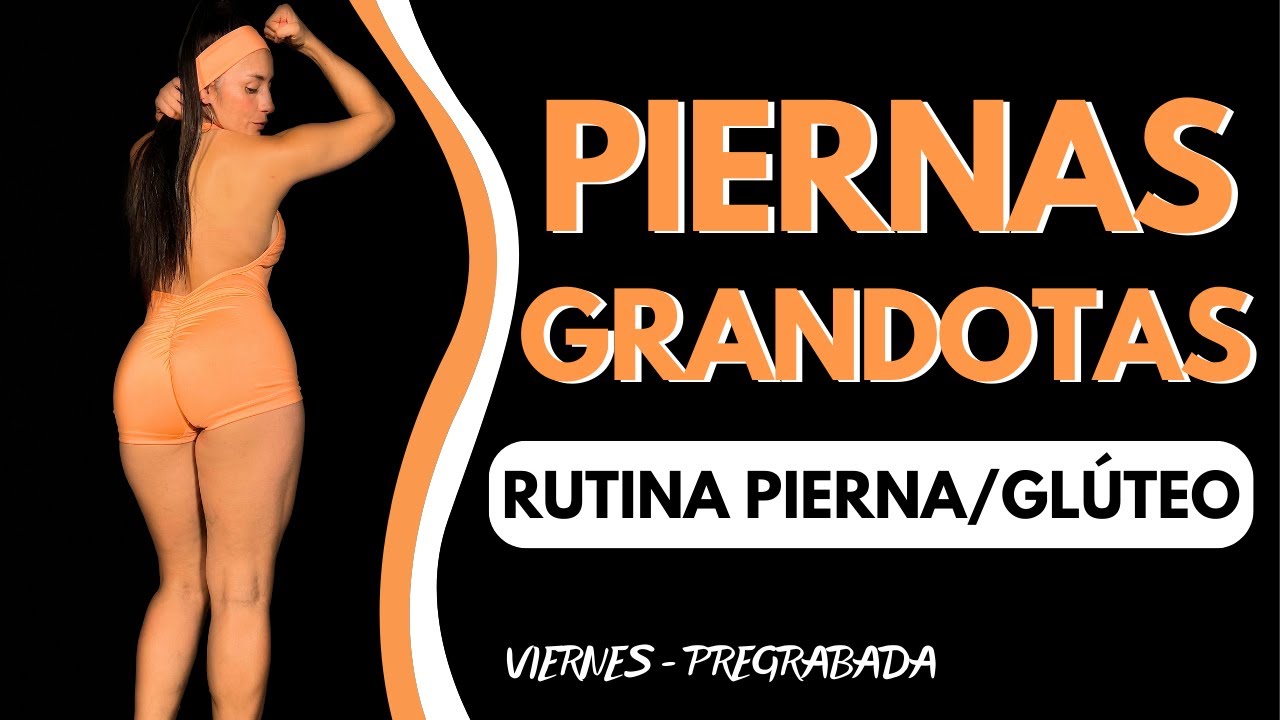PIERNAS Y GLÚTEOS GRANDES Entrenamiento Desde Casa Para Mujeres.