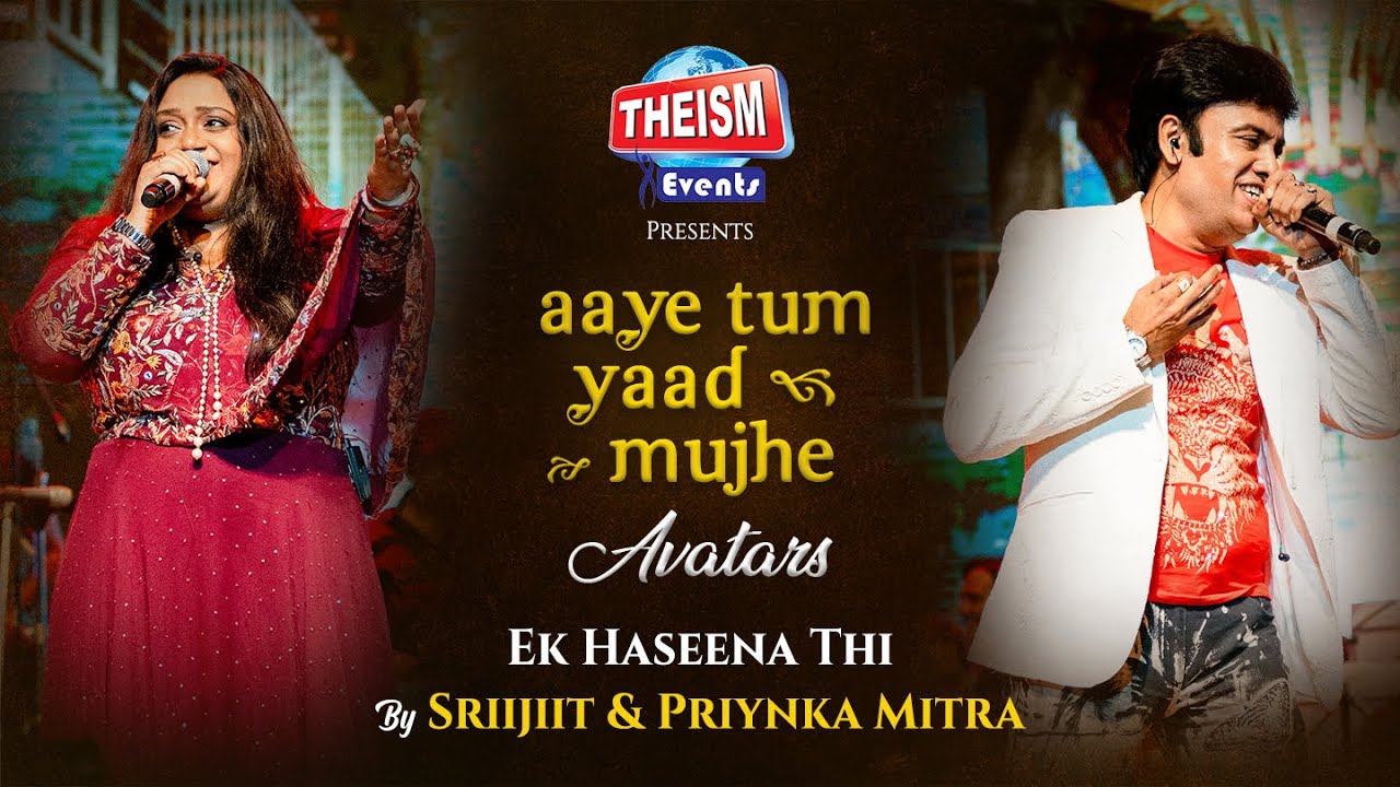 Ek Haseena Thi | Kishore Kumar | Sriijiit | Priyanka Mitra | Theism Events | Aaye Tum Yaad Mujhe S2