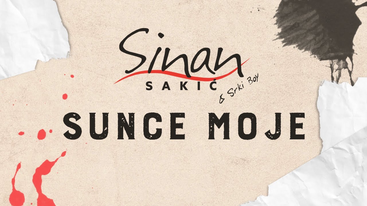 Sinan Sakić - Sunce moje (OFFICIAL LYRIC VIDEO)
