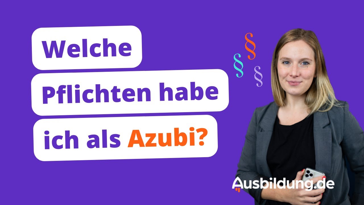 Alle Pflichten in der Ausbildung ✔ – Daran müssen sich Azubis halten