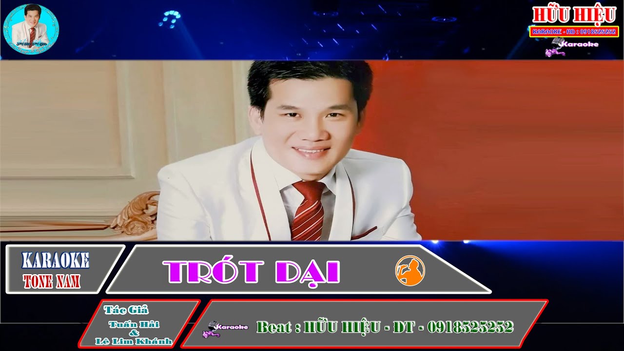 TRÓT DẠI   KARAOKE   TONE NAM