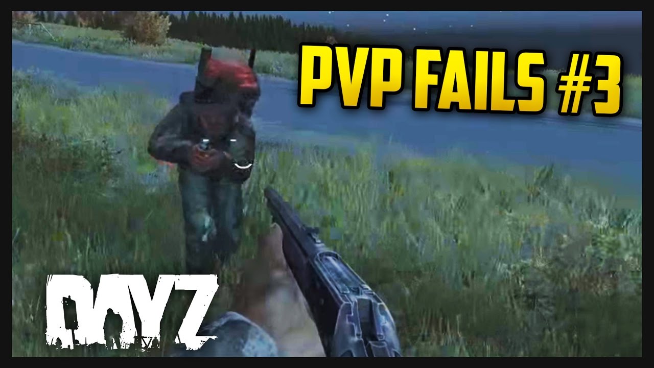 DAYZ .61 PVP FAILS #3
