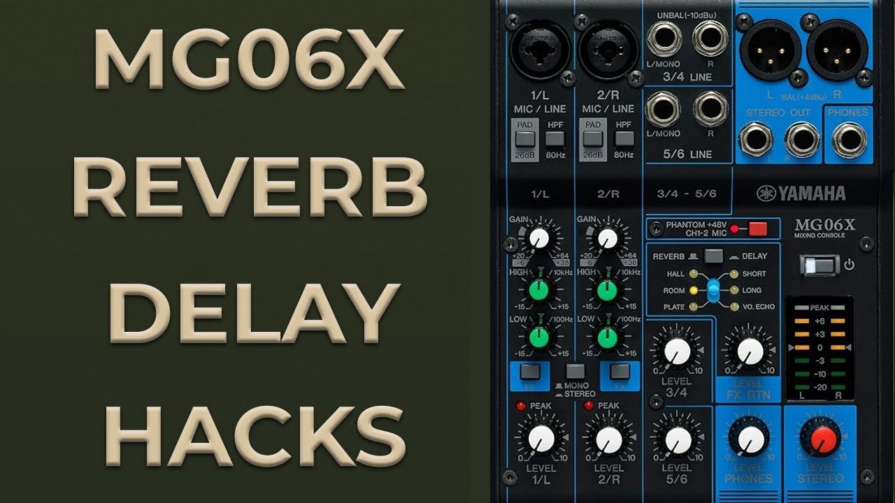 Amazing Mixer Effects Tutorial!! Yamaha MG06X— Reverb vs Delay