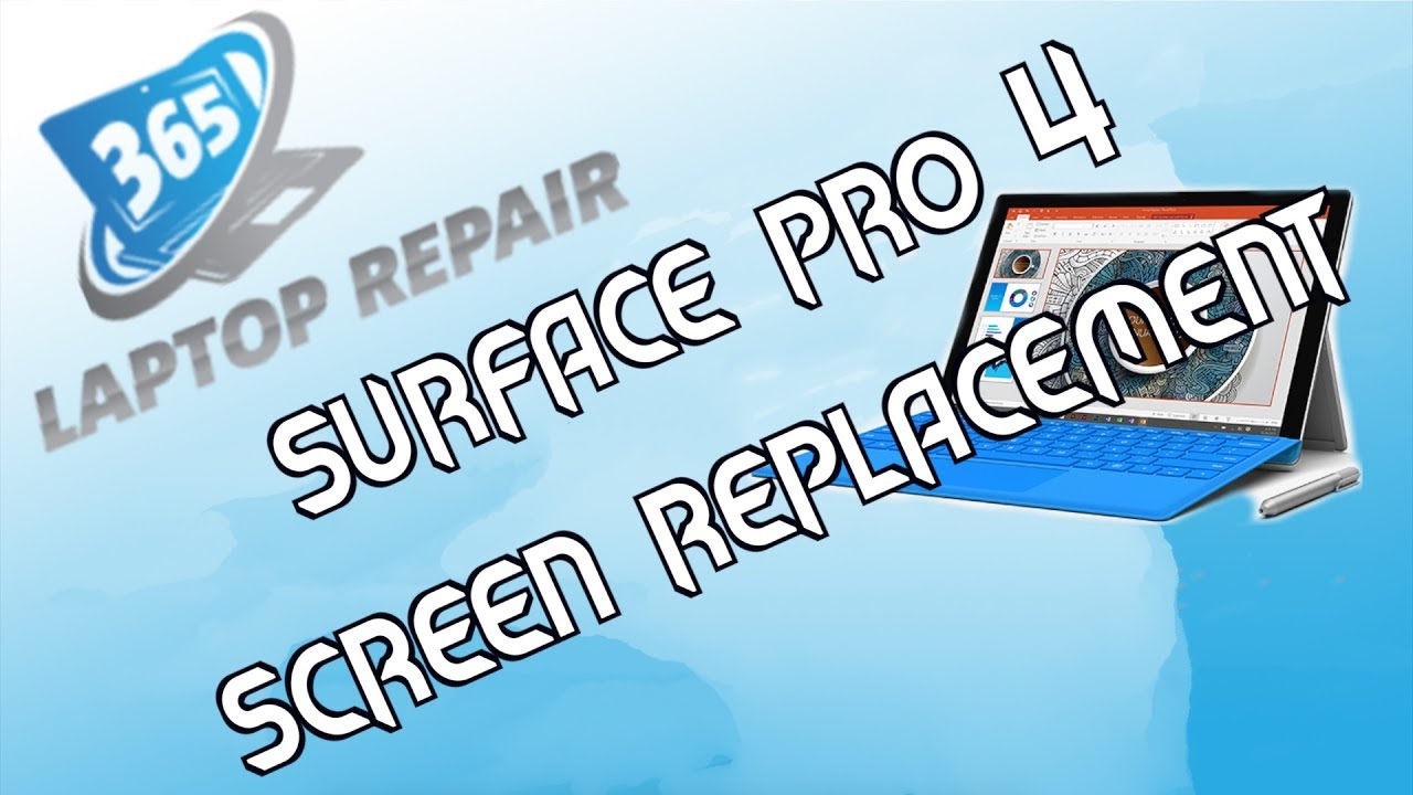 Surface Pro 4 Screen Replacement - By 365