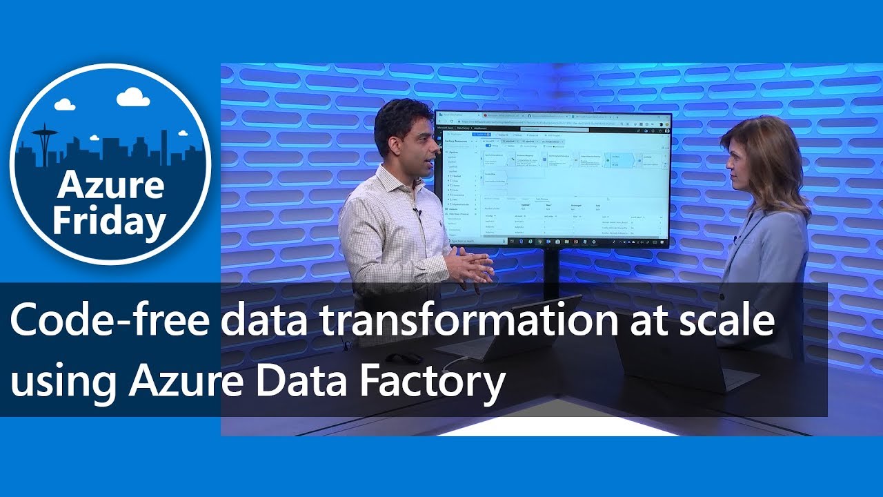 Code-free data transformation at scale using Azure Data Factory | Azure Friday