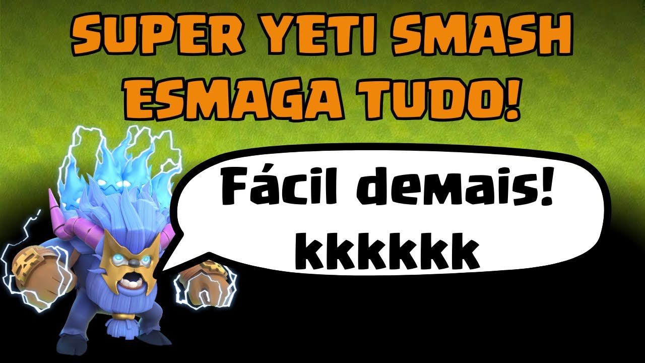 Esmague todas as bases com o Super Yeti Smash!