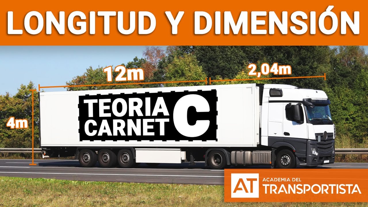 TEORICA CAMION | Longitudes m&aacute;ximas autorizadas y otras dimensiones