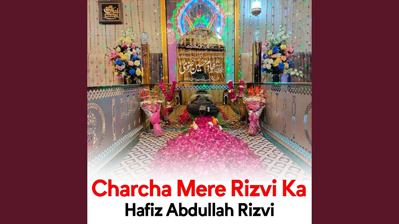 Charcha Mere Rizvi Ka